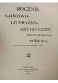 Rocznik Naukowo Literacko-Artystyczny (encyklopedyczny) Reprint z 1905 r.
