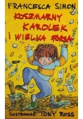 Koszmarny Karolek i wielka forsa