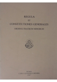 Regula et constitutiones generales ordinis fratrum minorum