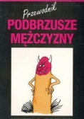 Podbrzusze mężczyzny. Przewodnik