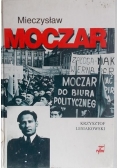 Mieczysław Moczar "Mietek". Biografia polityczna