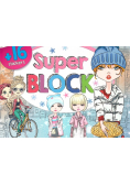 Superblok. Moda