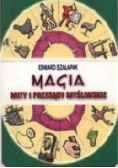 Magia. Mity i przesądy myśliwskie