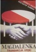 Magdalenka transakcja epoki