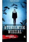 Ktokolwiek widział