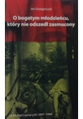 O bogatym młodzieńcu który nie odszedł zasmucony