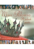 Miss Polonia A jednak warto...