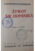 Żywot św. Dominika, 1930 r.
