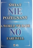 Świat NIEpożegnany