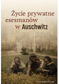 Życie prywatne esesmanów w Auschwitz