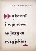 Akcent i wymowa w języku rosyjskim