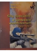 Siły specjalne w kontekście współczesnych zagrożeń