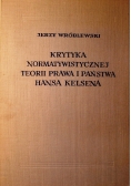 Krytyka normatywistycznej teorii prawa i państwa Hansa Kelsena