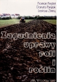 Zagadnienia uprawy roli i roślin