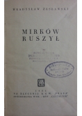 Mirków Ruszył