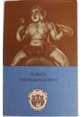 Toruń niewiarygodny