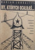 My których ocaliłaś