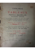 Catalogue des Tableaux Pastels, Aquarelles, ok. 1932 r.