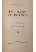 Morzami ku Polsce, 1922 r.