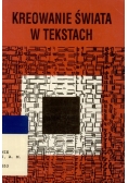 Kreowanie świata w tekstach