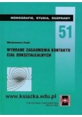 Wybrane zagadnienia kontaktu ciał odkształcalnych