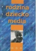 Rodzina dziecko media