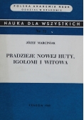 Pradzieje Nowej Huty Igołomi i Witowa Nr 72