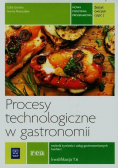 Procesy technologiczne w gastronomii Zeszyt ćwiczeń Część 2