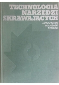 Technologia narzędzi skrawających