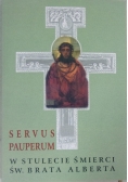 Servus Pauperum w stulecie śmierci św Brata Alberta