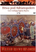 Wielkie Bitwy Historii. Bitwa pod Adrianopolem 378 + CD