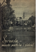 Szczecin miasto parków i zieleni