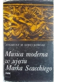 Musica moderna w ujęciu Marka Scacchiego