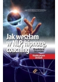 Jak weszłam w NLP hipnozę coaching NOWA