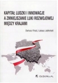 Kapitał ludzki i innowacje a zmniejszanie luki rozwojowej między krajami