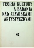 Teoria kultury a badania nad zjawiskami artystycznymi