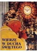 Wierzę w ducha świętego