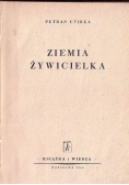 Ziemia żywicielka, 1950 r.