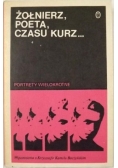 Żołnierz, poeta, czasu kurz...