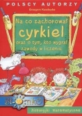 Na co zachorował cyrkiel