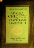Walka chłopów w Kasztelanii Krakowskiej