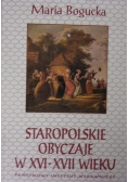 Staropolskie obyczaje w XVI-XVII wieku