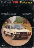 Budowa eksploatacja naprawa FSO Polonez
