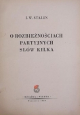 O rozbieżnościach partyjnych słów kilka, 1949 r.