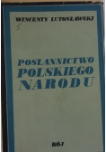 Posłannictwo Polskiego Narodu, 1939r.