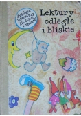 Lektury odległe i bliskie