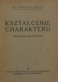 Kształcenie charakteru, 1946 r.