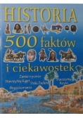 Historia 500 faktów i ciekawostek