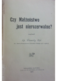 Czy małżeństwo jest nierozerwalne?, 1907 r.