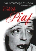 Ptak smutnego stulecia Edith Piaf
